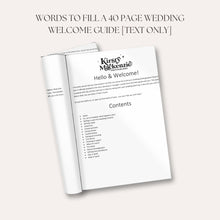 Load image into Gallery viewer, Words to Fill a 40 Page Wedding Welcome Guide [TEXT ONLY]
